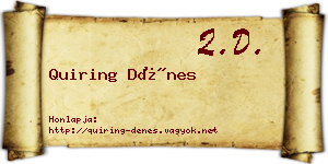 Quiring Dénes névjegykártya